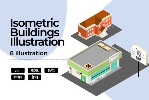 Flat Isometric Building Graphics for Creative Sellers